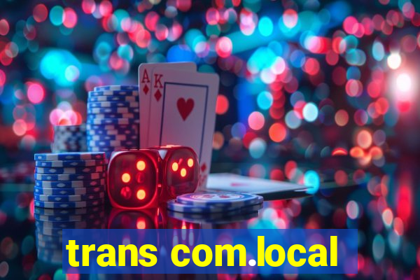 trans com.local